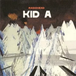 Kid A Kid A