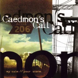 My Calm // Your Storm My Calm // Your Storm