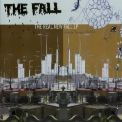 The Real New Fall LP (Formerly Country on the Click) The Real New Fall LP (Formerly Country on the Click)