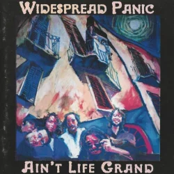 Ain't Life Grand Ain't Life Grand