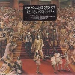 It’s Only Rock ’n Roll It’s Only Rock ’n Roll