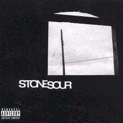 Stone Sour Stone Sour