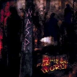 Dying for the World Dying for the World