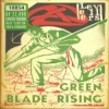 Green Blade Rising