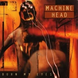 Burn My Eyes Burn My Eyes