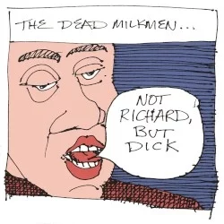 Not Richard, But Dick Not Richard, But Dick
