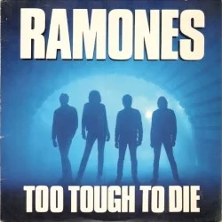 Too Tough to Die Too Tough to Die