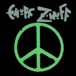Enuff Z’Nuff Enuff Z’Nuff