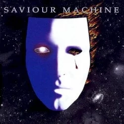 Saviour Machine I Saviour Machine I