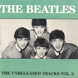 The Unreleased Tracks, Volume 2