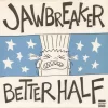 Jawbreaker / Crimpshrine