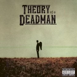 Theory of a Deadman Theory of a Deadman