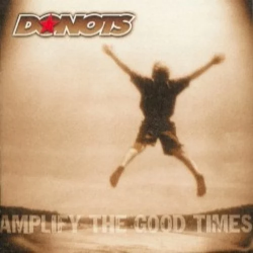 Amplify the Good Times