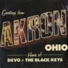 Greetings From Akron Ohio: Home of DEVO & The Black Keys