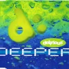 Deeper