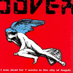 I Was Dead for 7 Weeks in the City of Angels