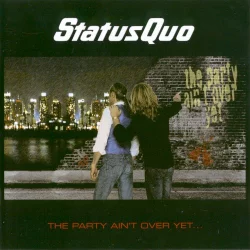 The Party Ain’t Over Yet The Party Ain’t Over Yet