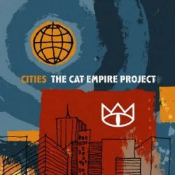 Cities: The Cat Empire Project