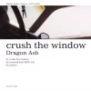 Crush the Window