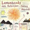 Mrs. Robinson / Being Around