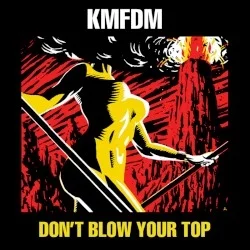 Don’t Blow Your Top Don’t Blow Your Top