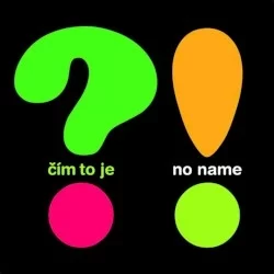 Čím to je?! Čím to je?!