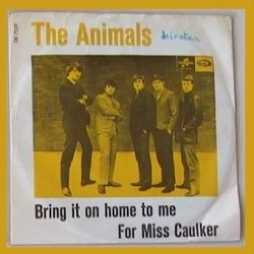 Bring It On Home to Me / For Miss Caulker