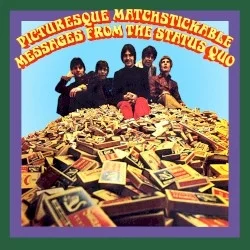 Picturesque Matchstickable Messages From the Status Quo Picturesque Matchstickable Messages From the Status Quo