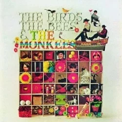 The Birds, The Bees, & The Monkees