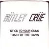 Stick to Your Guns / Toast of the Town