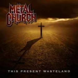 This Present Wasteland This Present Wasteland