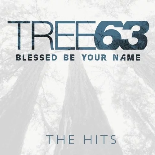 Blessed Be Your Name: The Hits