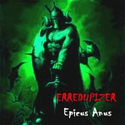 Epicus Anus Epicus Anus