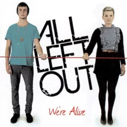 We’re Alive