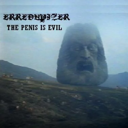 The Penis is Evil
