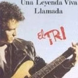 Una leyenda viva llamada El Tri Una leyenda viva llamada El Tri