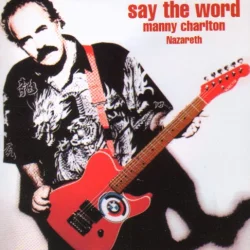 Say The Word Say The Word