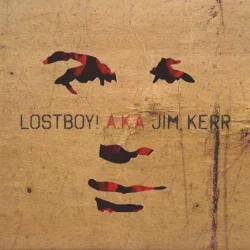 Lostboy! A.K.A Jim Kerr