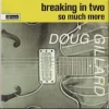 Breaking In Two / So Much More