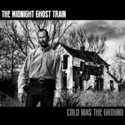 Cold Was the Ground