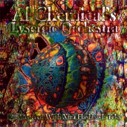Al Chemical’s Lysergic Orchestra Al Chemical’s Lysergic Orchestra