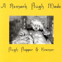 A Remark Hugh Made A Remark Hugh Made