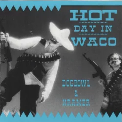 Hot Day in Waco Hot Day in Waco