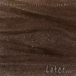 Later ... Later ...
