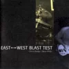 East-West Blast Test
