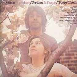 Fame & Price / Price & Fame / Together Fame & Price / Price & Fame / Together