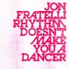 Rhythm Doesn't Make You a Dancer