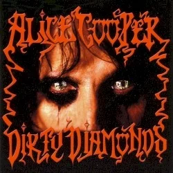Dirty Diamonds Dirty Diamonds