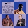 Presenting Joe Williams and Thad Jones / Mel Lewis: The Jazz Orchestra