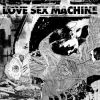 Love Sex Machine